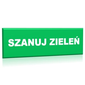ZNAK 10 X 30 PŁYTA SZANUJ ZIELEŃ 857 D-14