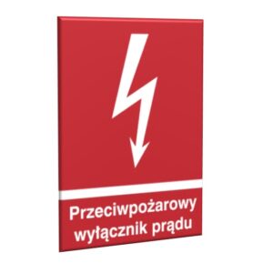 ZNAK 15 X 20 PRZECIWPOŻAROWY WYŁĄCZNIK PRĄDU 219 M