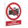 ZNAK 20 X 25 ZAKAZ FOTOGRAFOWANIA 609 J