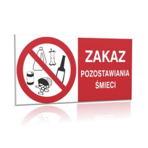 ZNAK 20 X 40 ZAKAZ POZOSTAWIANIA ŚMIECI 857 F-07