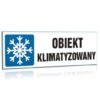 ZNAK 10 X 30 PŁYTA OBIEKT KLIMATYZOWANY TOP DESIGN