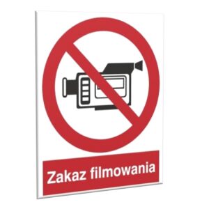 ZNAK 20 X 25 ZAKAZ FILMOWANIA 615 J