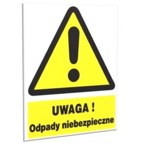 ZNAK 20 X 30 UWAGA ODPADY NIEBEZPIECZNE 301 J-14